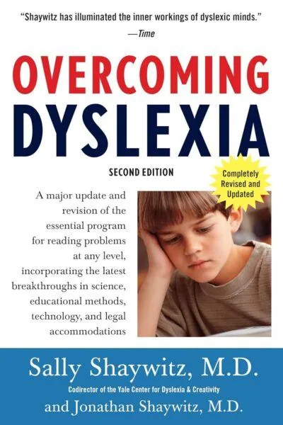 Overcoming Dyslexia - Sally Shaywitz M.D.