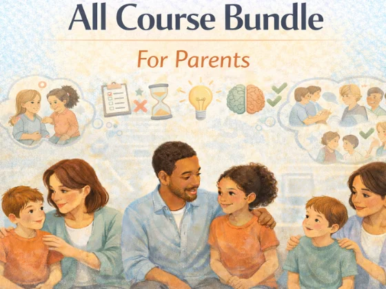 All Course Bundle: Complete Parent Toolkit for Executive Function & Social Skills